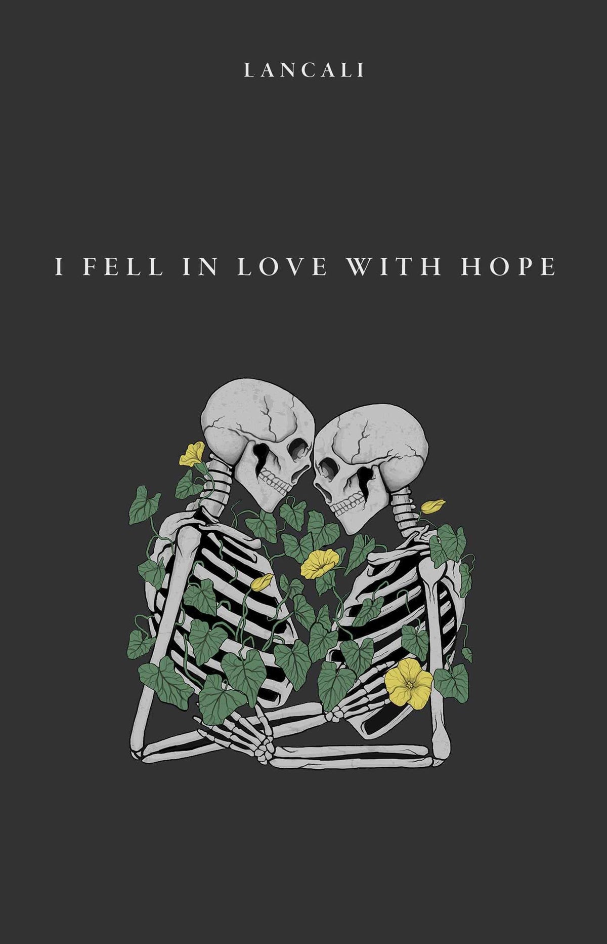 I Fell in Love with Hope: A Novel Book by Lancali