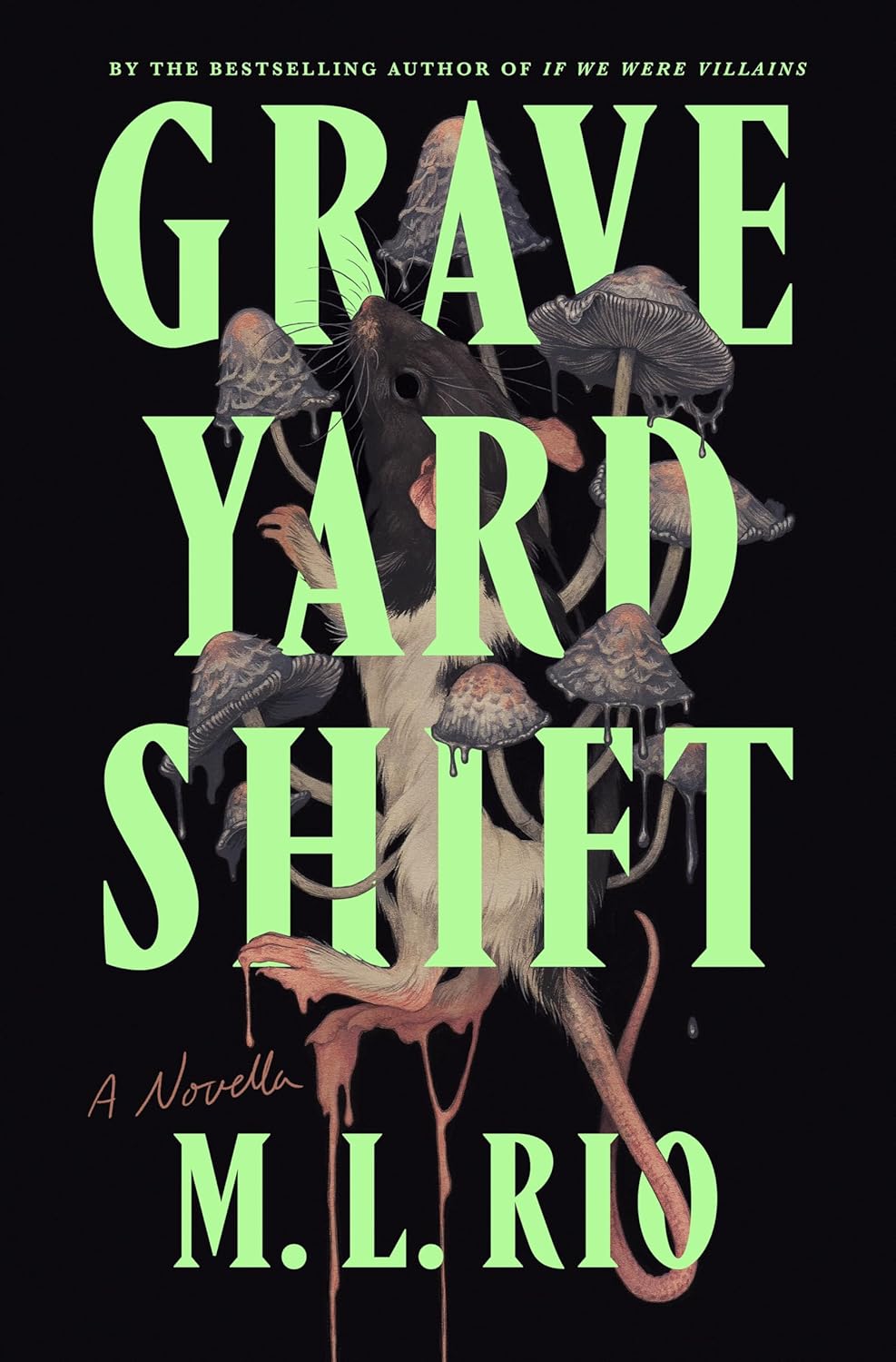 Graveyard Shift: A Novella Book by M. L. Rio