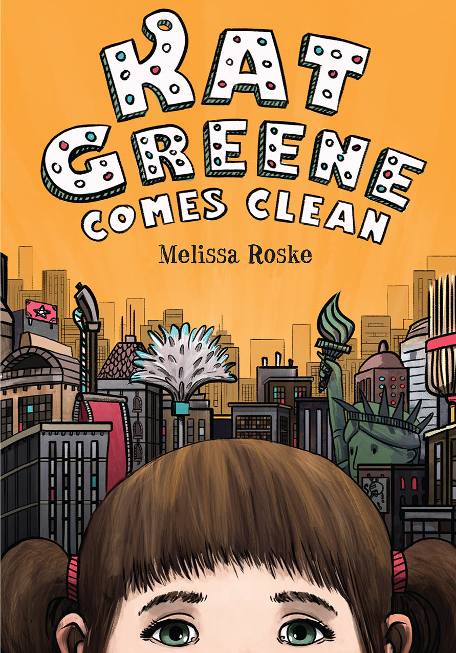 Kat Greene Comes Clean Book by Melissa Roske