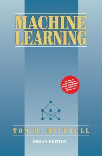 Machine Learning by Tom M. Mitchell
