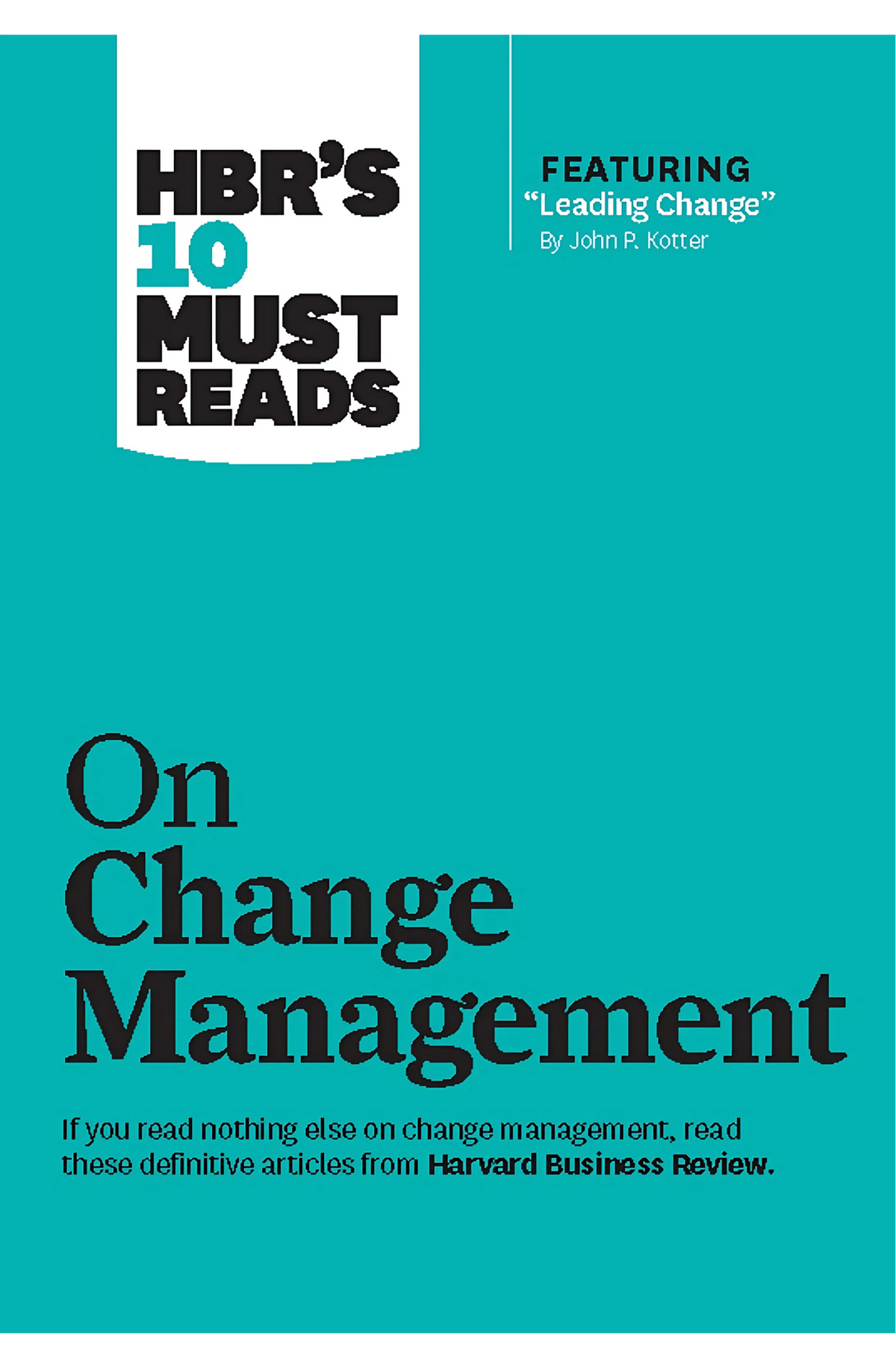 HBR's 10 Must Reads on Change Management Book by Harvard Business Review