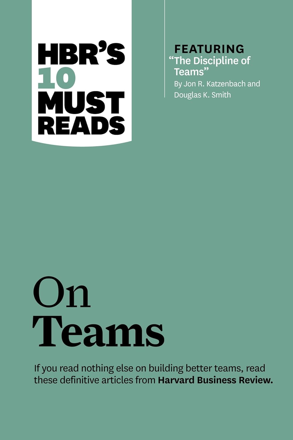 HBR's 10 Must Reads on Teams Book by Harvard Business Review
