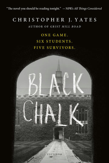 Black Chalk Novel by Christopher J. Yates