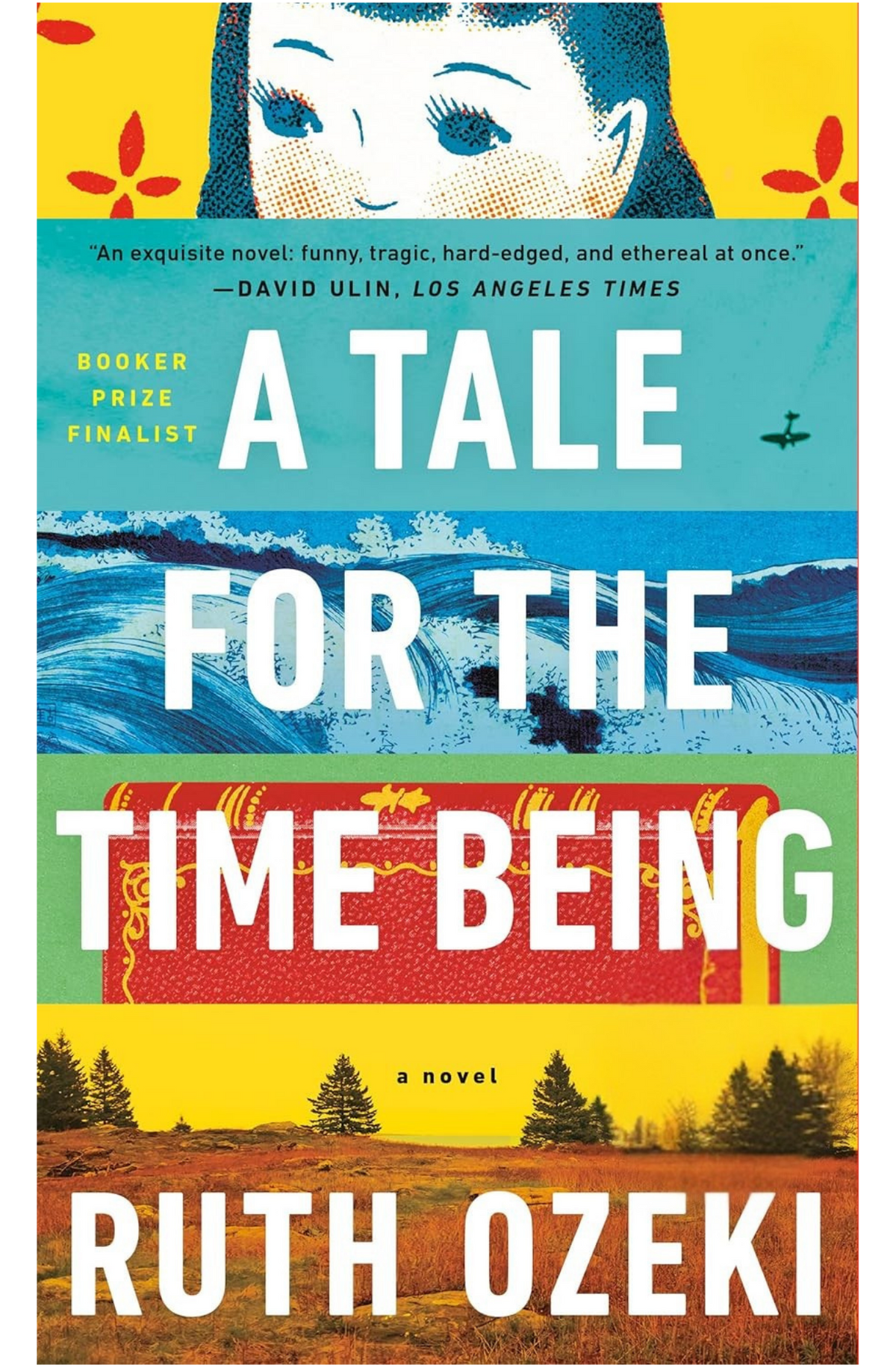 A Tale for the Time Being Novel by Ruth Ozeki