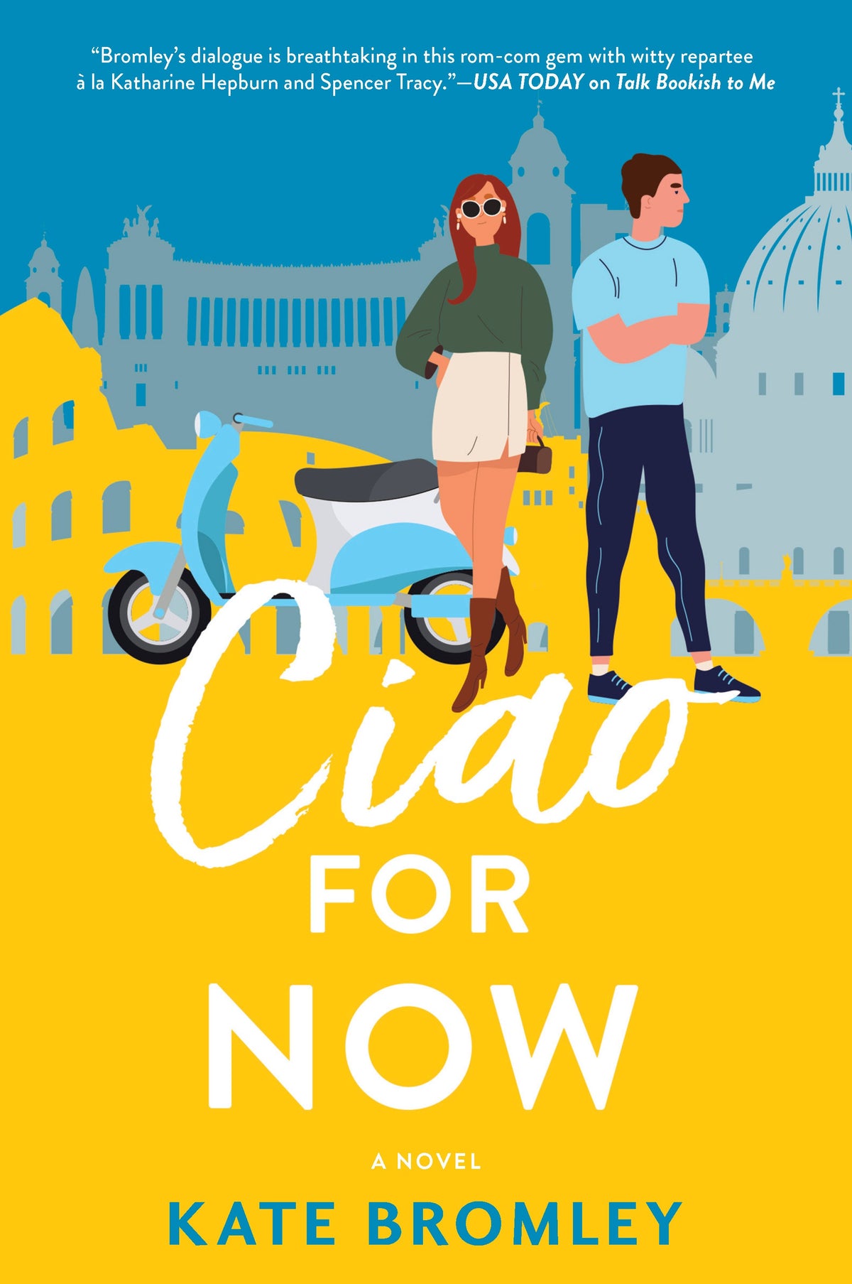 Ciao For Now Book by Kate Bromley