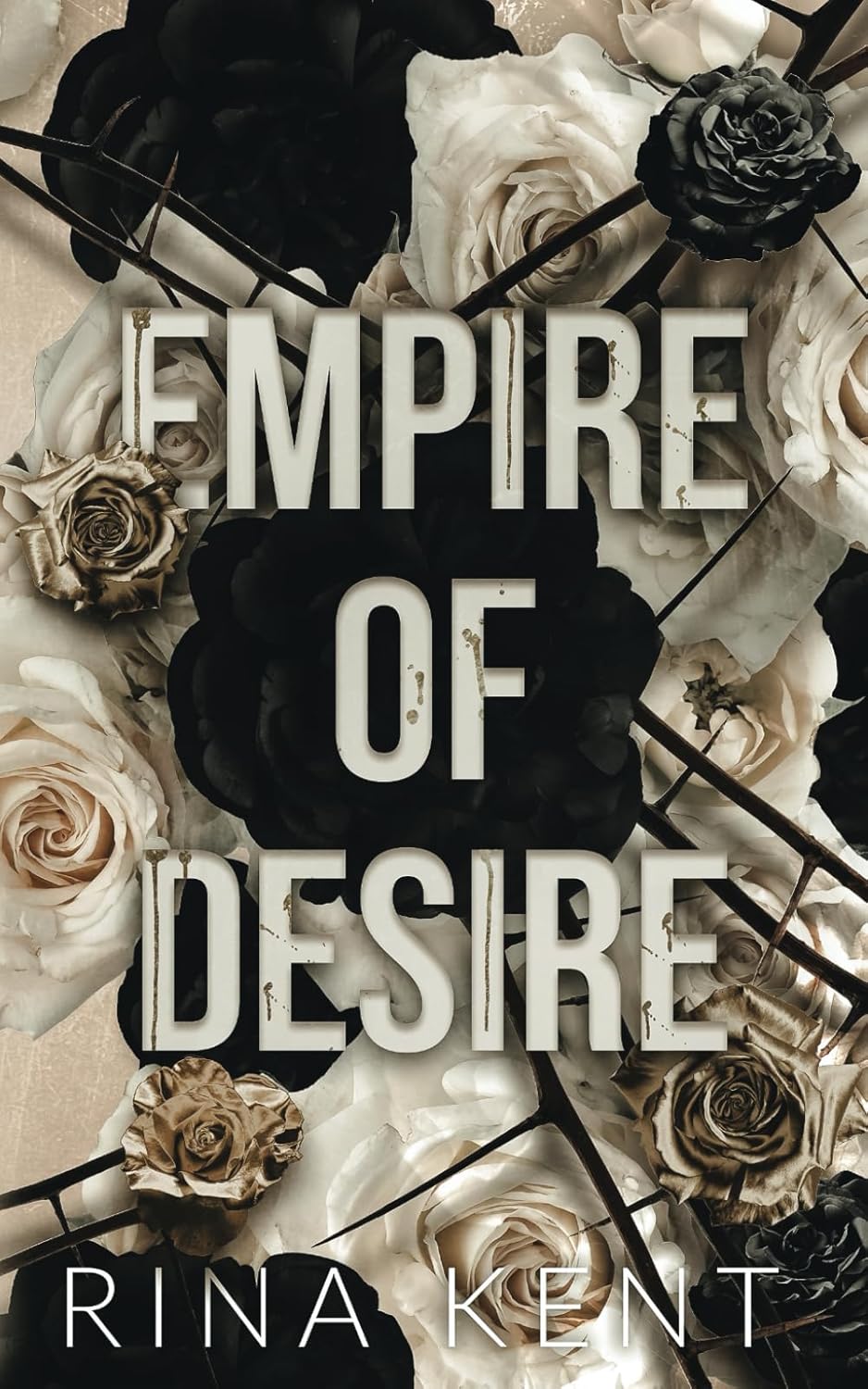 Empire of Desire: An Age Gap Father's Best Friend Romance Book by Rina Kent
