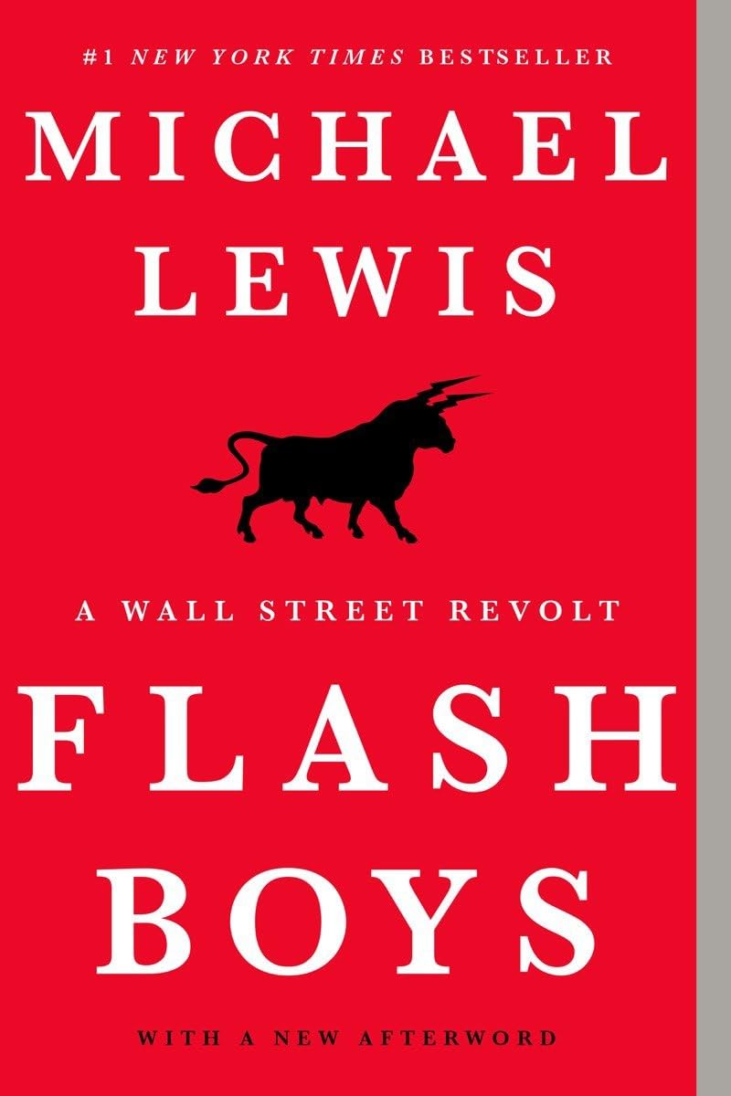 Flash Boys: A Wall Street Revolt Book by Michael Lewis