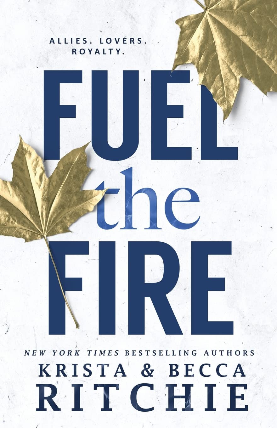 Fuel the Fire Book by Becca Richie and Krista Ritchie