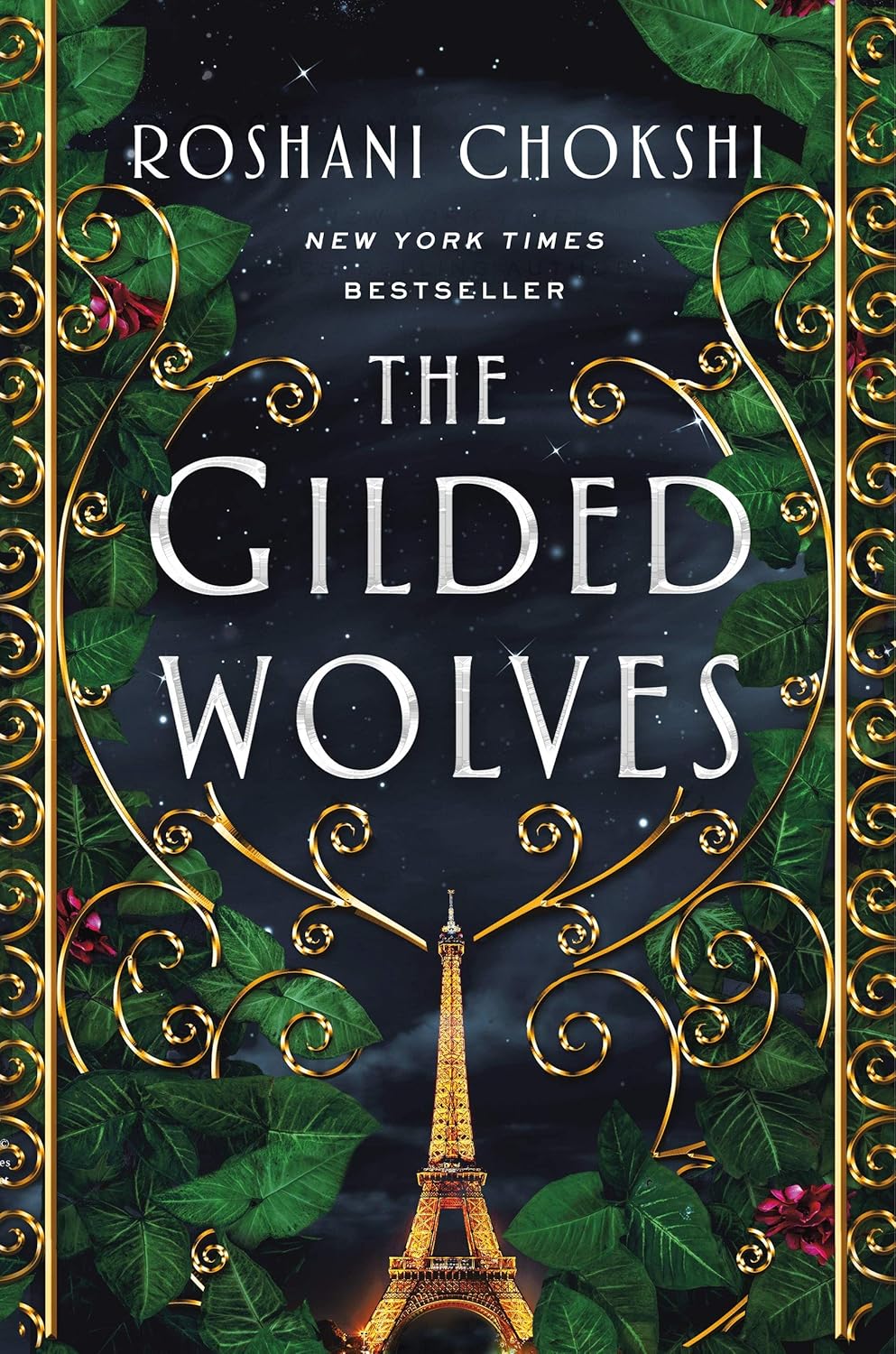 Gilded Wolves (The Gilded Wolves 1) by Roshani Chokshi