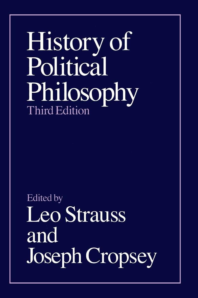 History of Political Philosophy by Leo Strauss, Joseph Cropsey