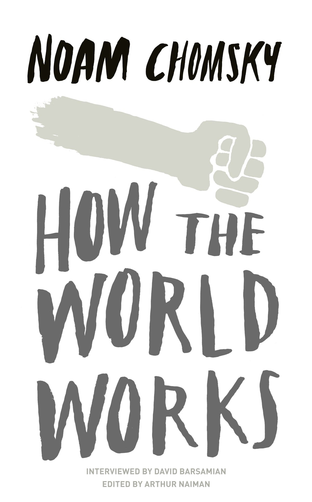 How the World Works Book by Noam Chomsky