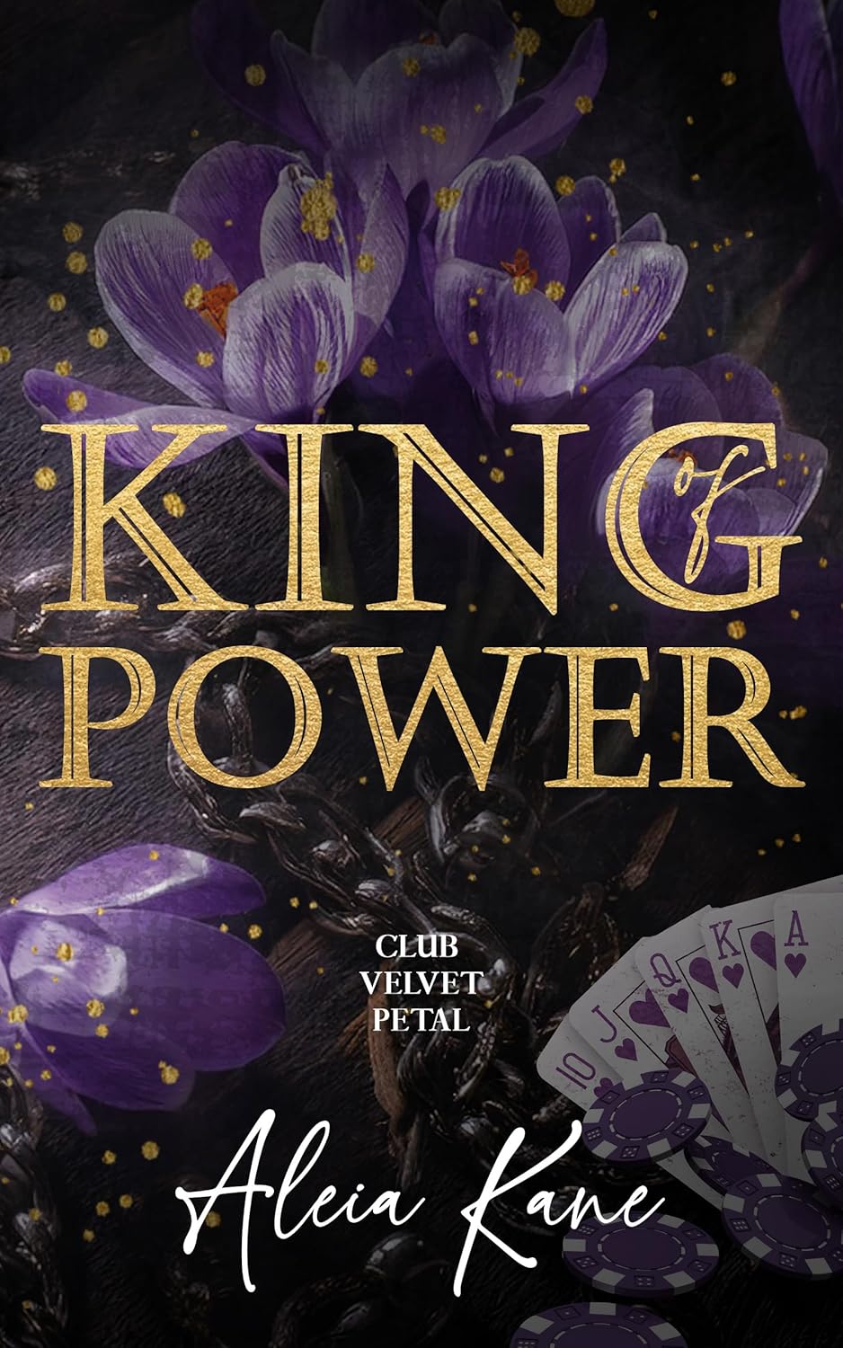 King of Power (Club Velvet Petal Book 1) by Aleia Kane
