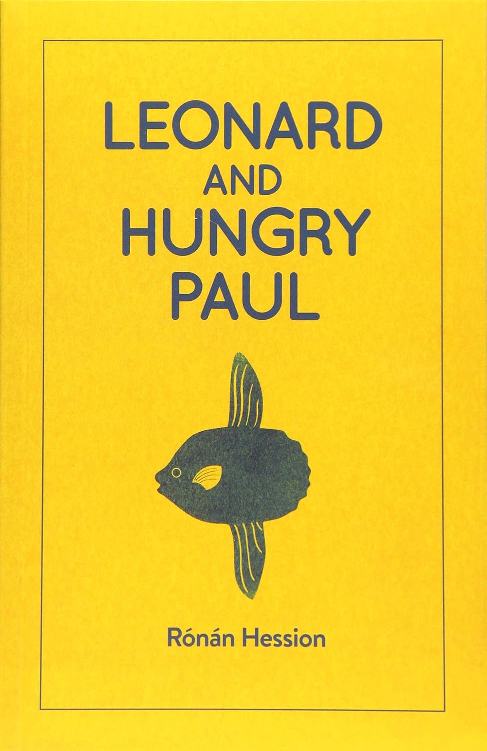 Leonard and Hungry Paul Novel by Rónán Hession