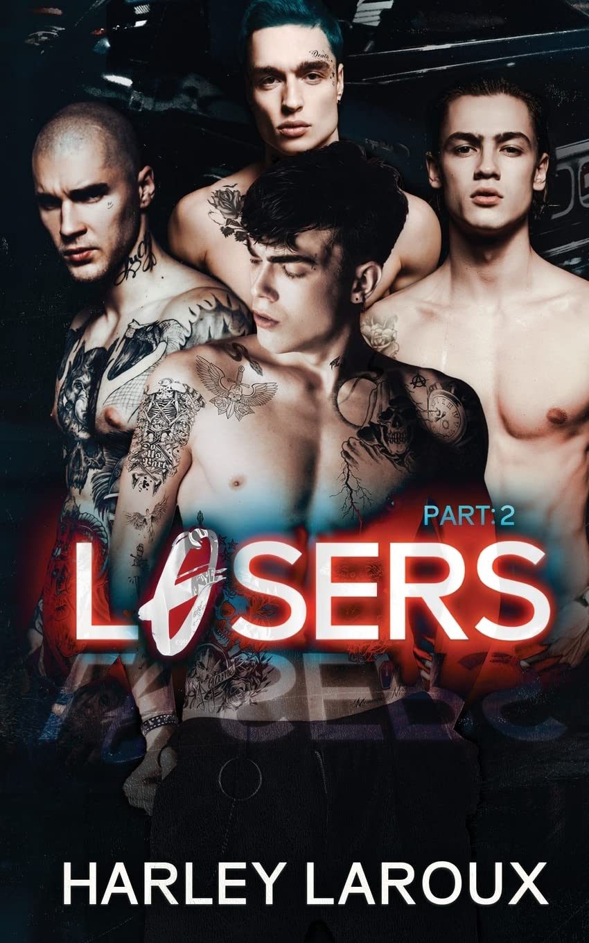 Losers: Part II Book by Harley Laroux