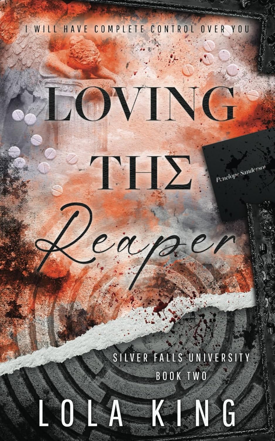 Loving The Reaper (Silver Falls University) by Lola King