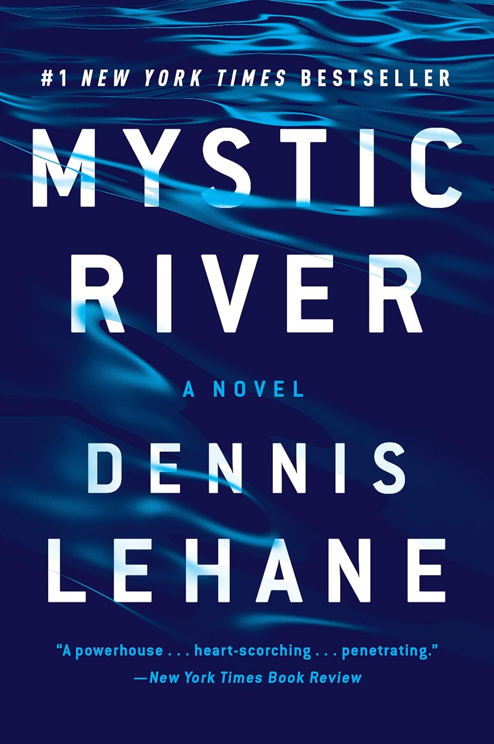 Mystic River Novel by Dennis Lehane