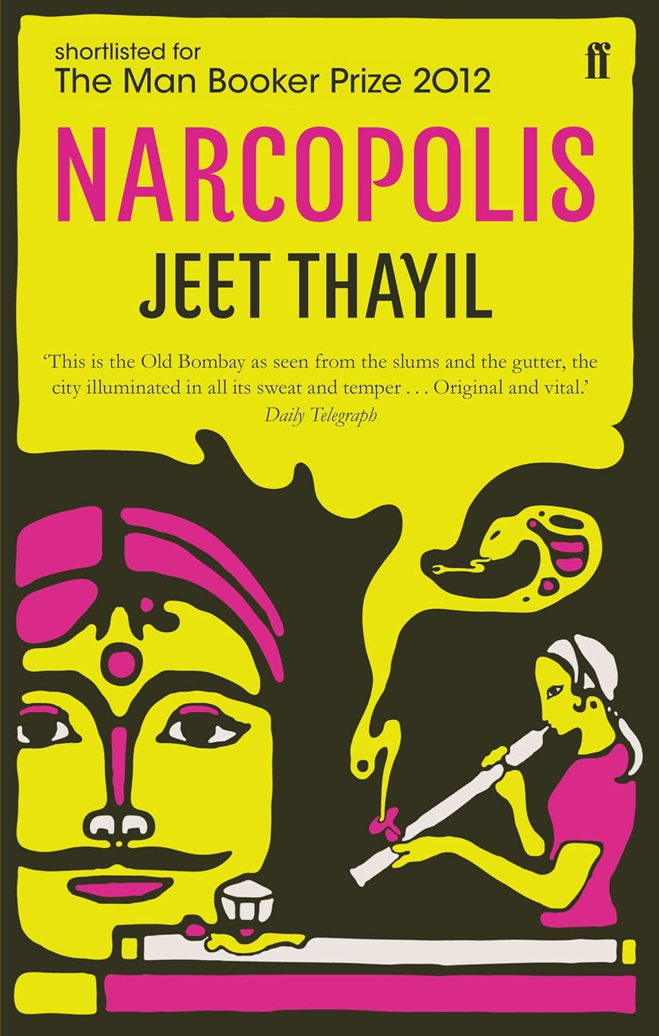 Narcopolis Novel by Jeet Thayil