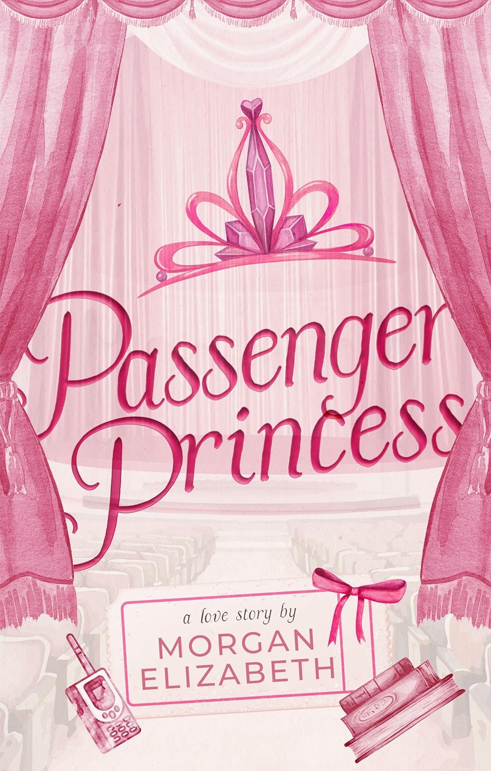 Passenger Princess Novel by Elizabeth Jordan Morgan