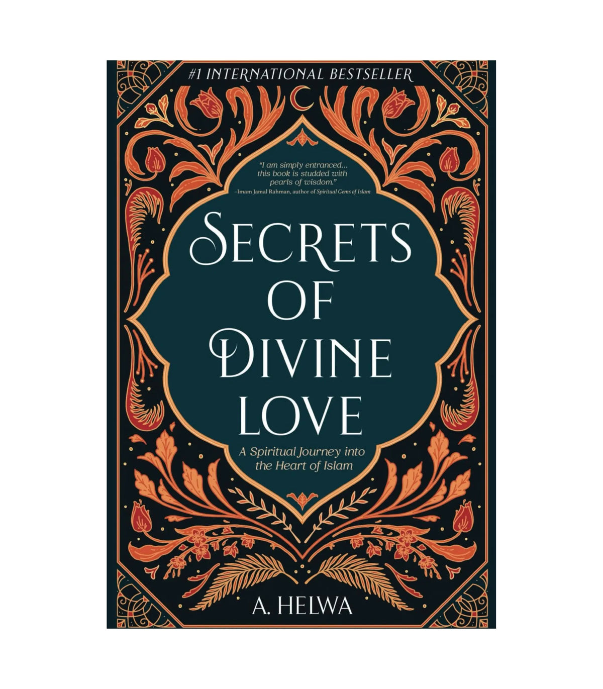 Secrets of Divine Love by A. Helwa