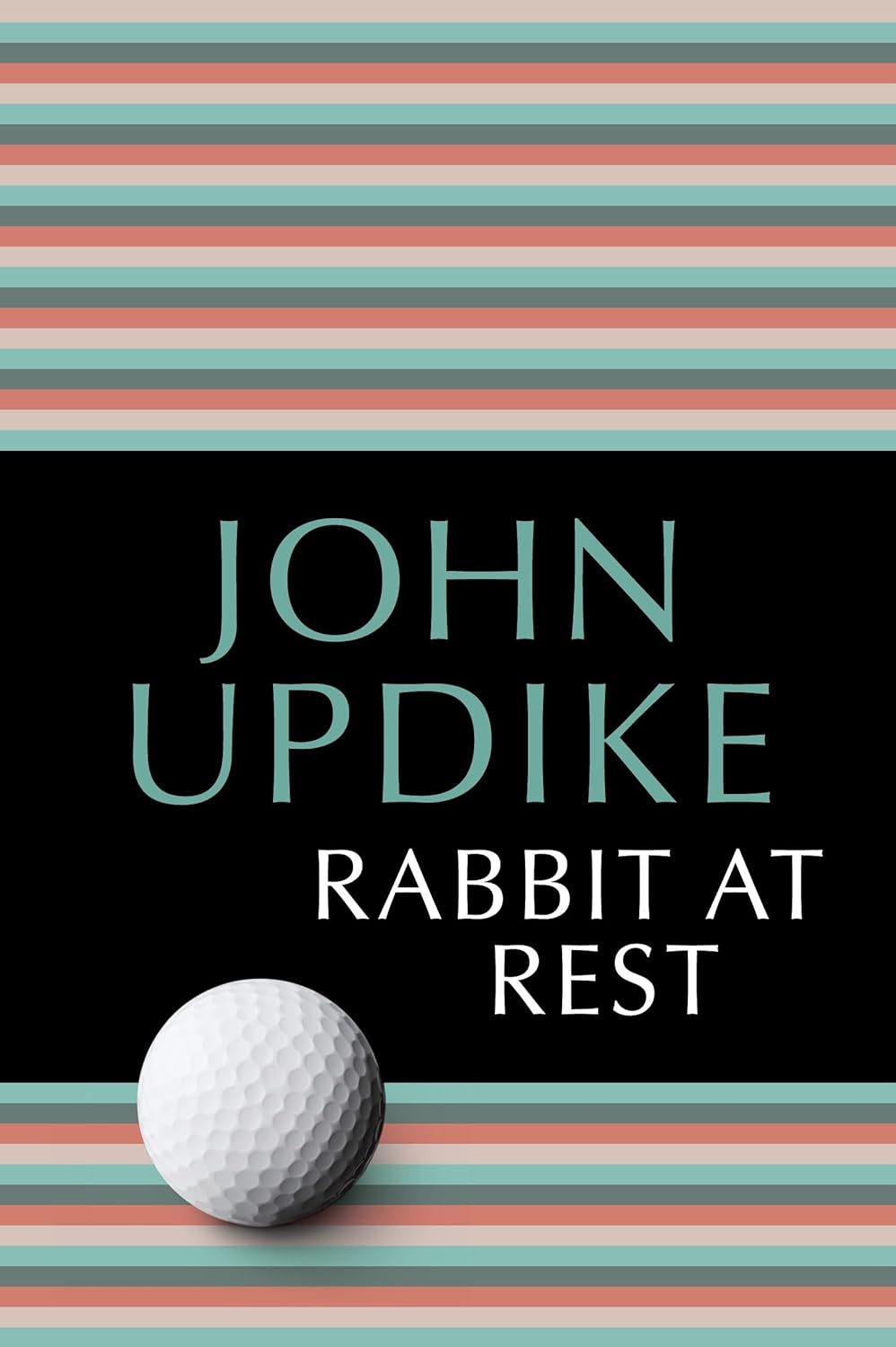 Rabbit at Rest Novel by John Updike