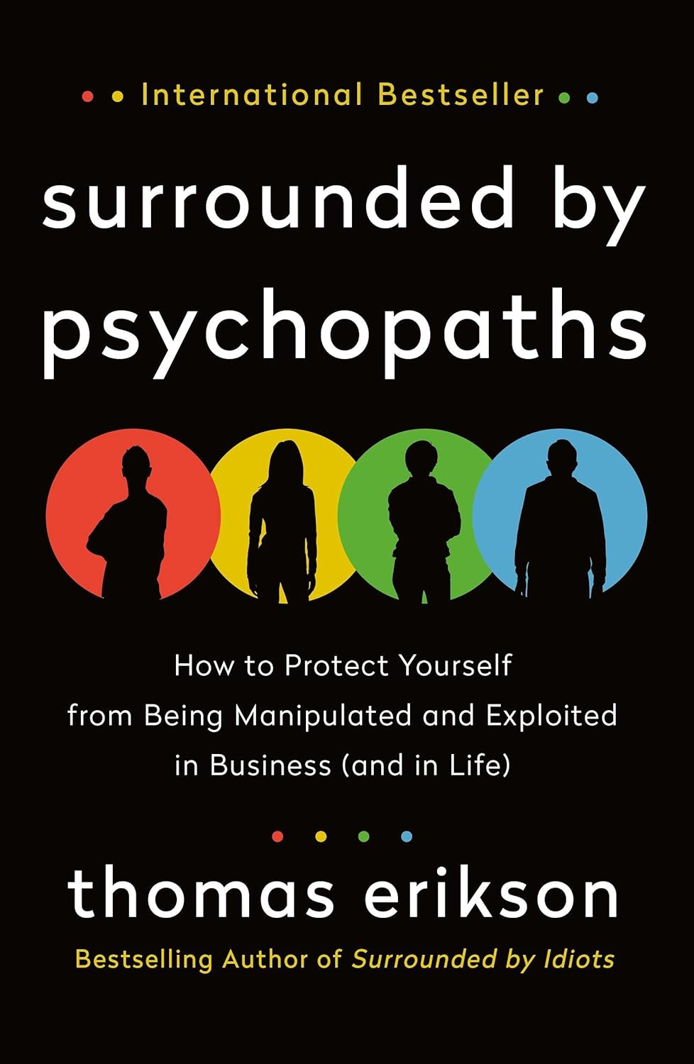 Surrounded by Psychopaths Book by Thomas Erikson