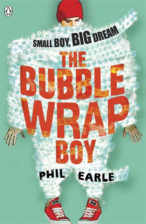 The Bubble Wrap Boy Book by Phil Earle