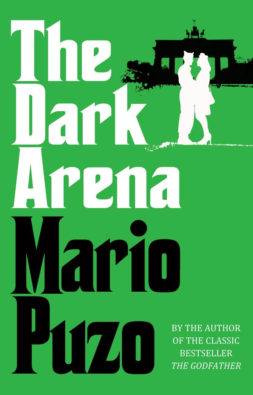 The Dark Arena Novel by Mario Puzo