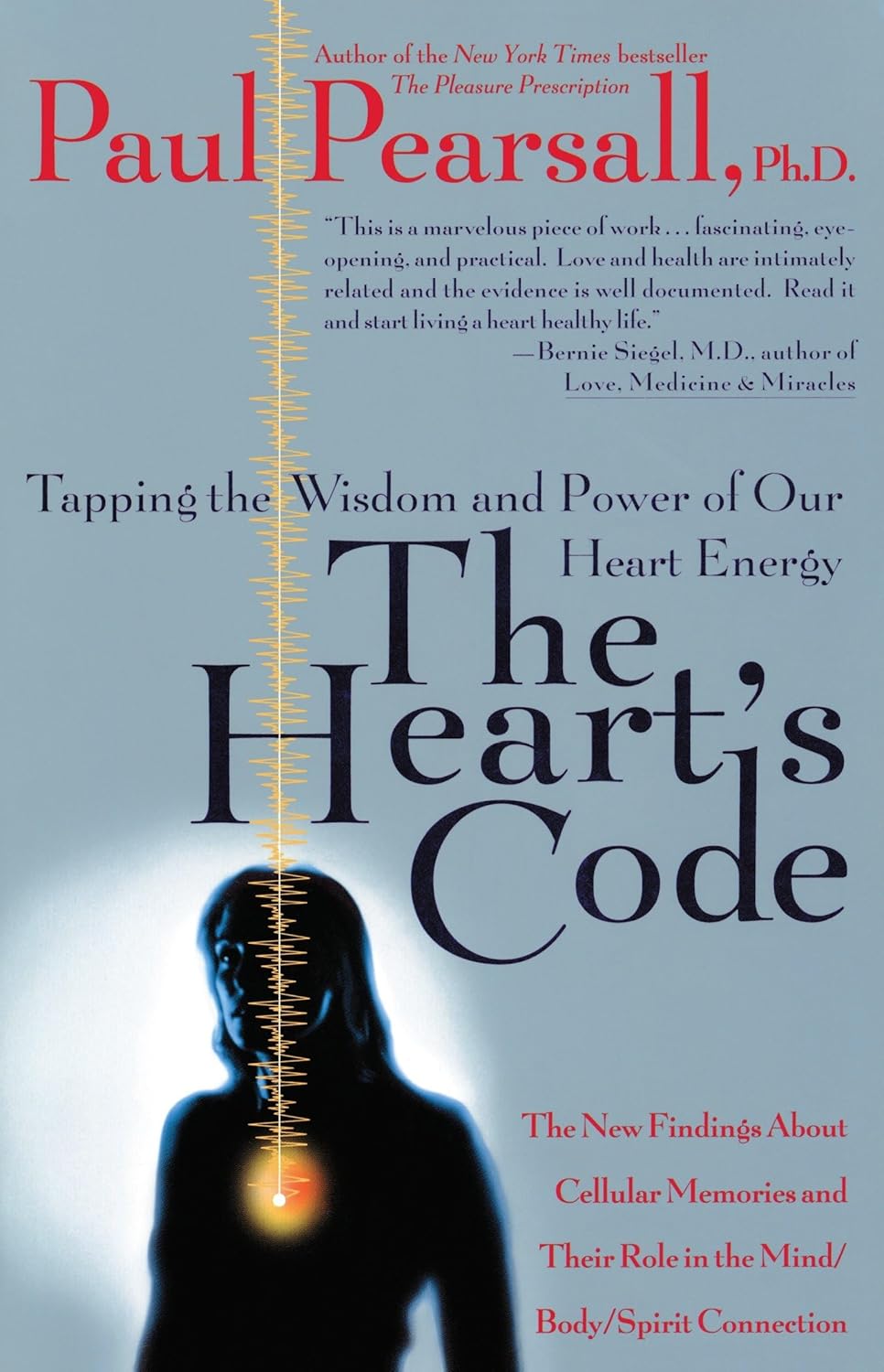 The Heart's Code Book by Paul Pearsall