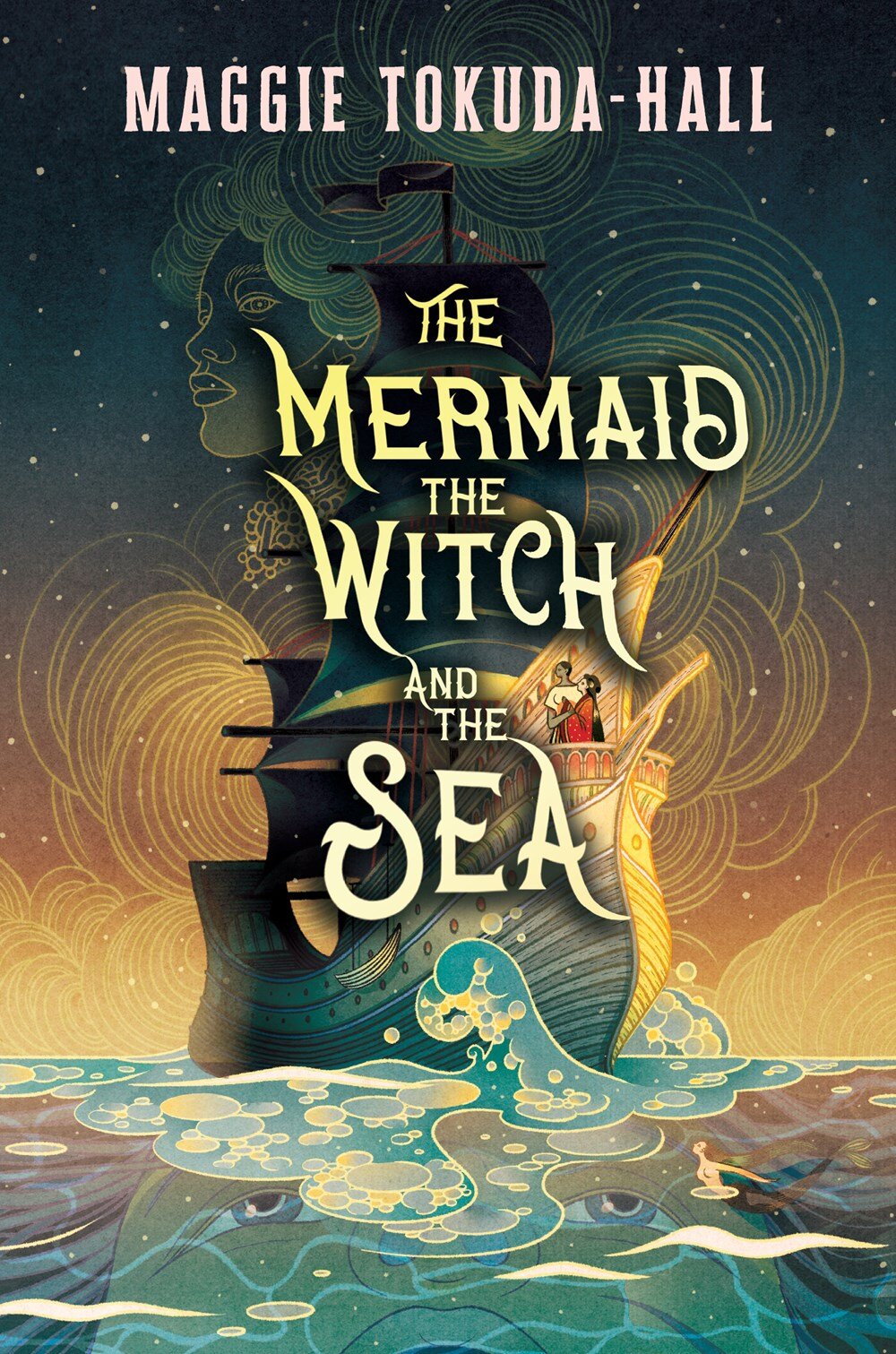 The Mermaid, the Witch, and the Sea Book by Maggie Tokuda-Hall