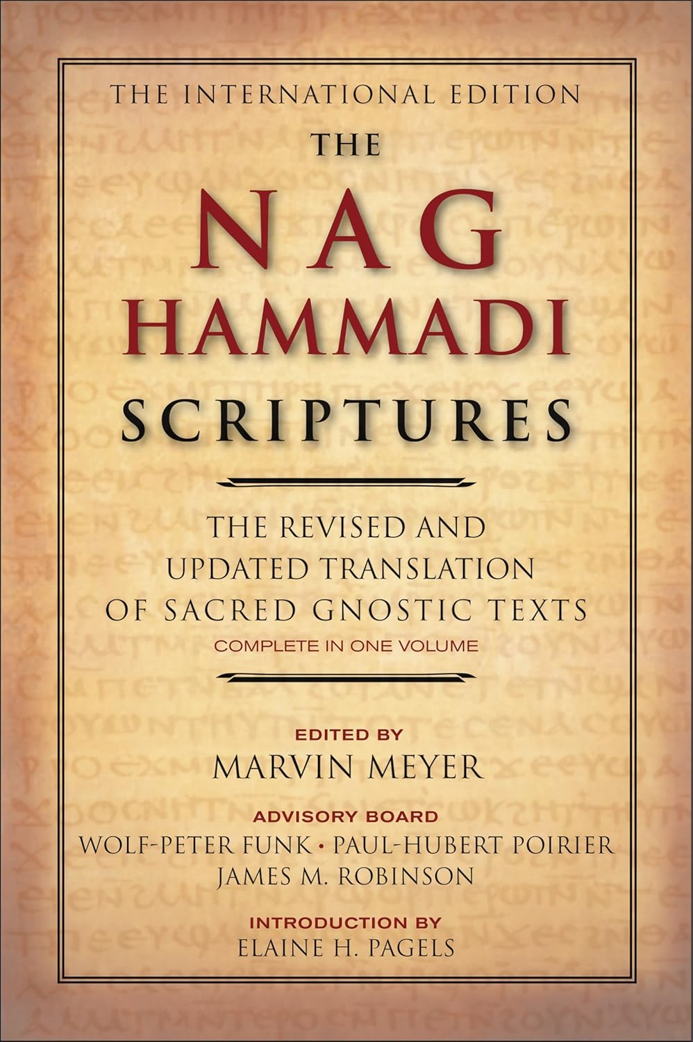 The Nag Hammadi Scriptures by Marvin W. Meyer, James M. Robinson