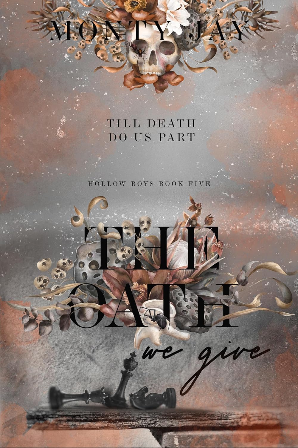 The Oath We Give (The Hollow Boys Book 5) by Monty Jay