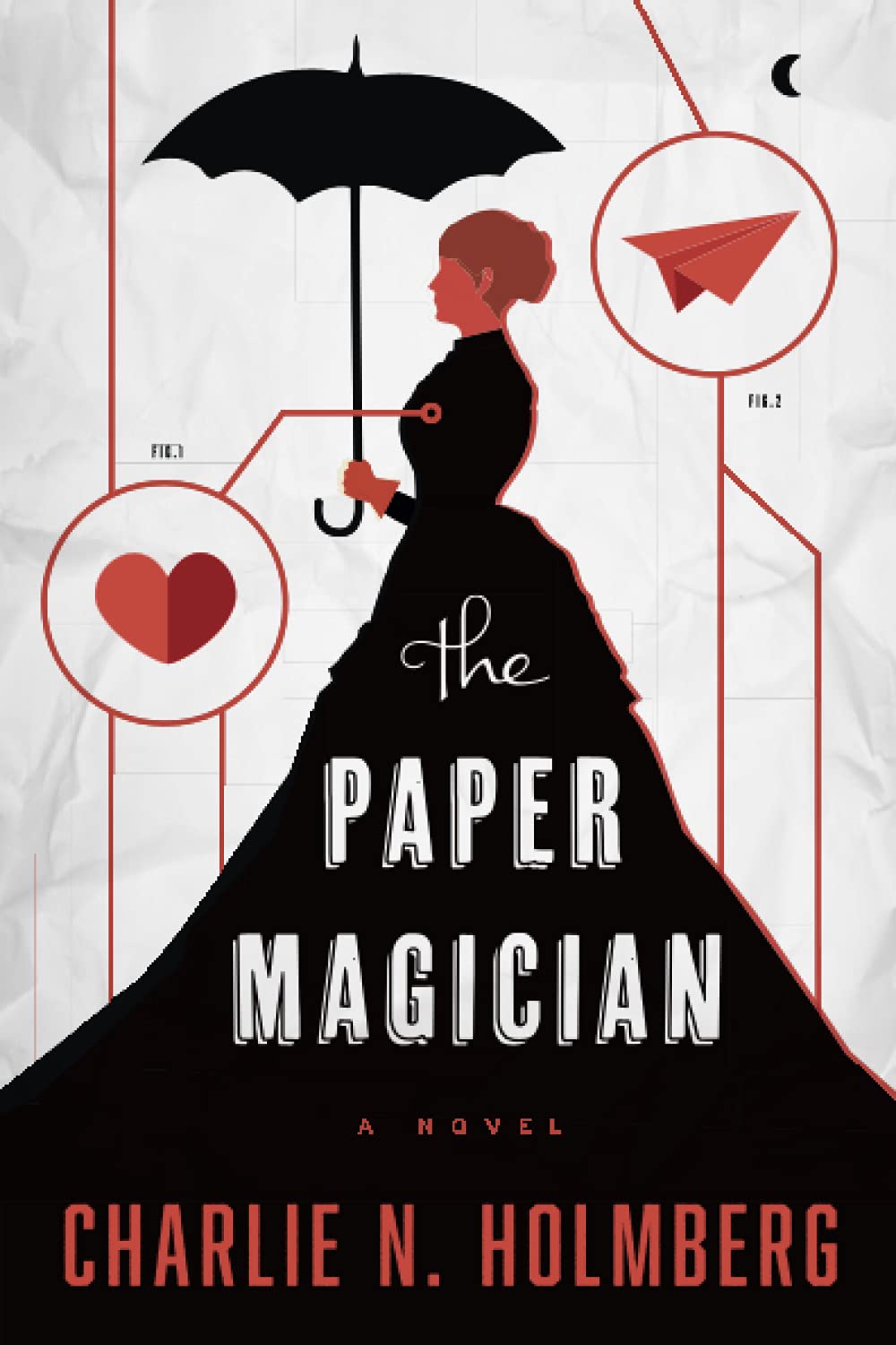 The Paper Magician Novel by Charlie N. Holmberg