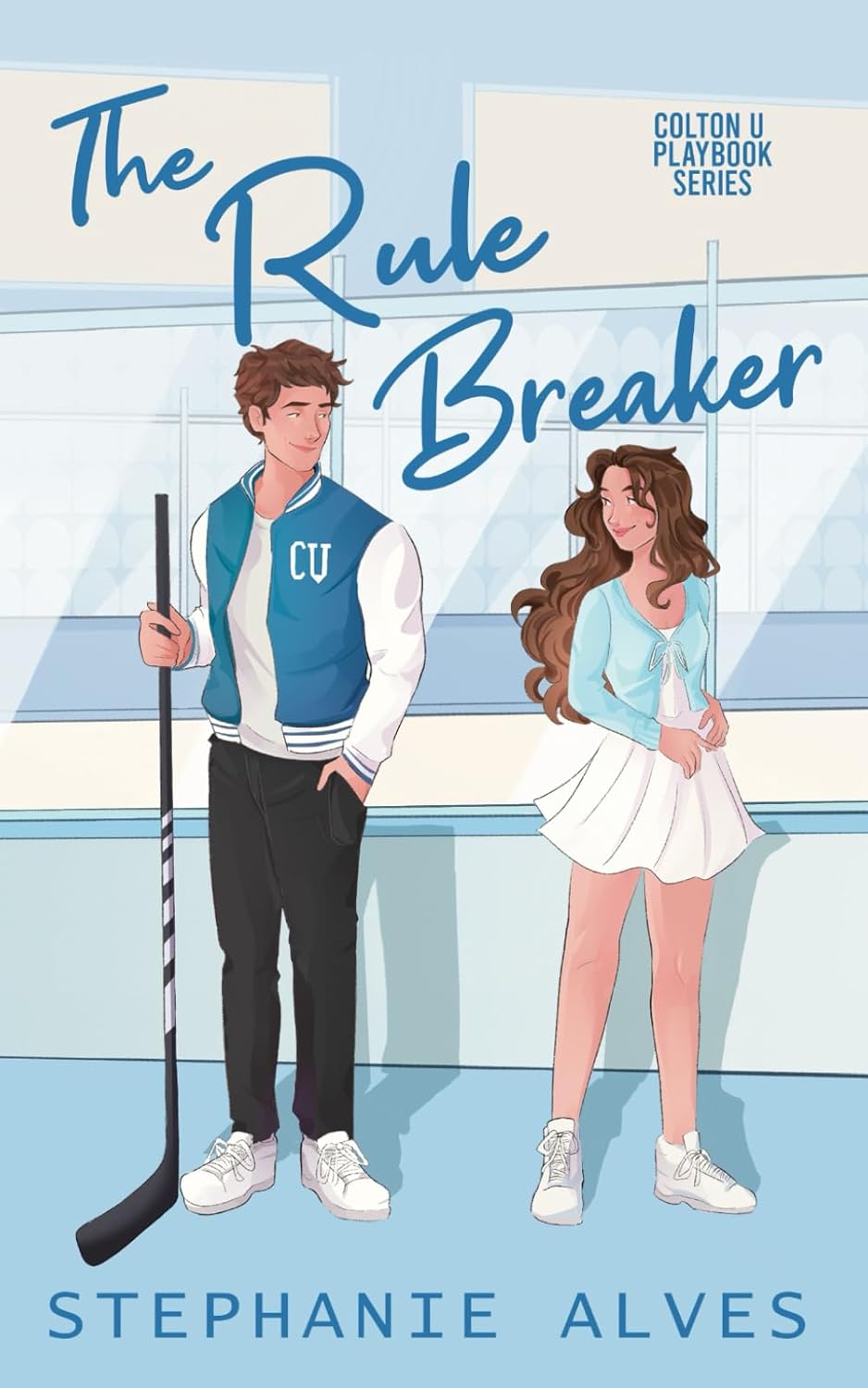 The Rule Breaker by Stephanie Alves