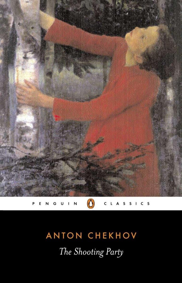 The Shooting Party Novel by Anton Chekhov