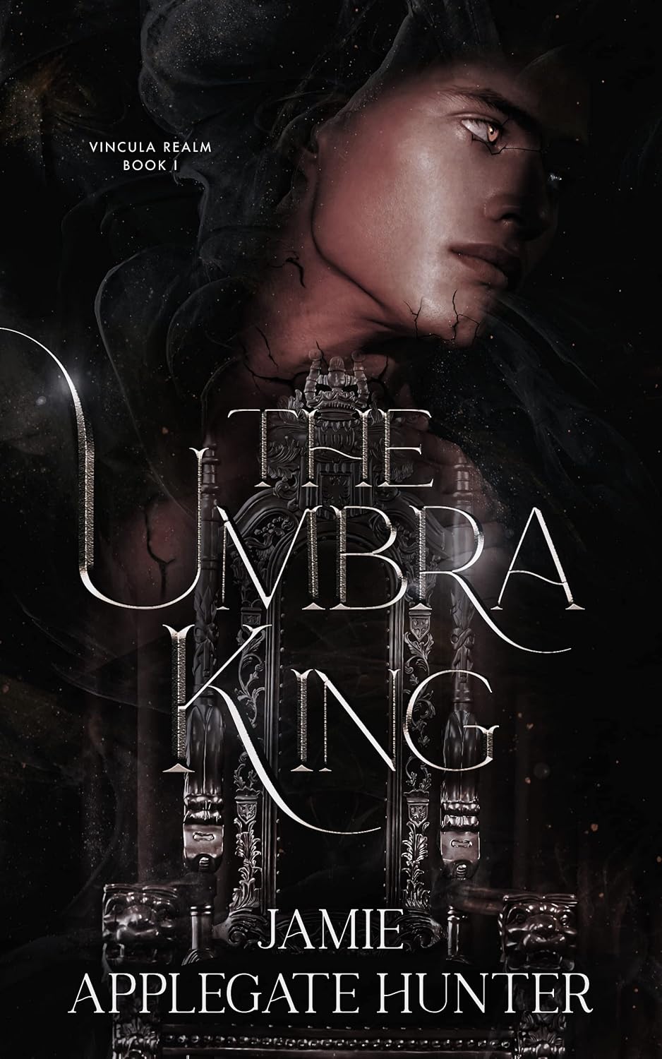 The Umbra King Novel by Jamie Applegate Hunter