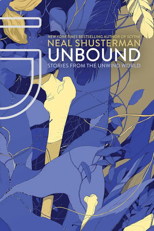 UnBound Novel by Neal Shusterman