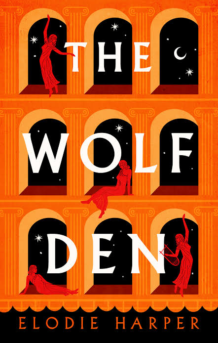 The Wolf Den Book by Elodie Harper