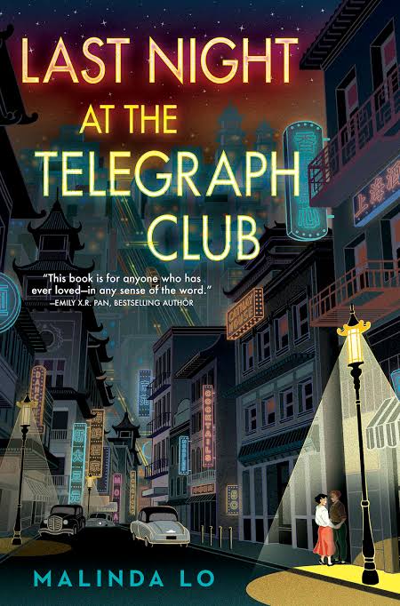 Last Night at the Telegraph Club Novel by Malinda Lo