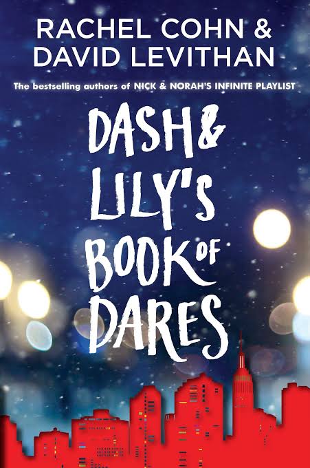 Dash & Lily's Book of Dares Book by David Levithan and Rachel Cohn