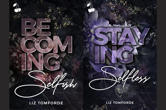 The Selfish Series by Liz Tomforde