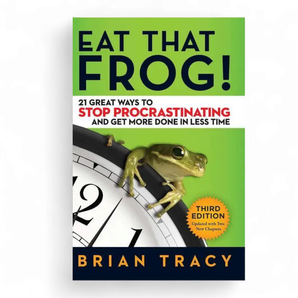 Eat That Frog! by Brian Tracy