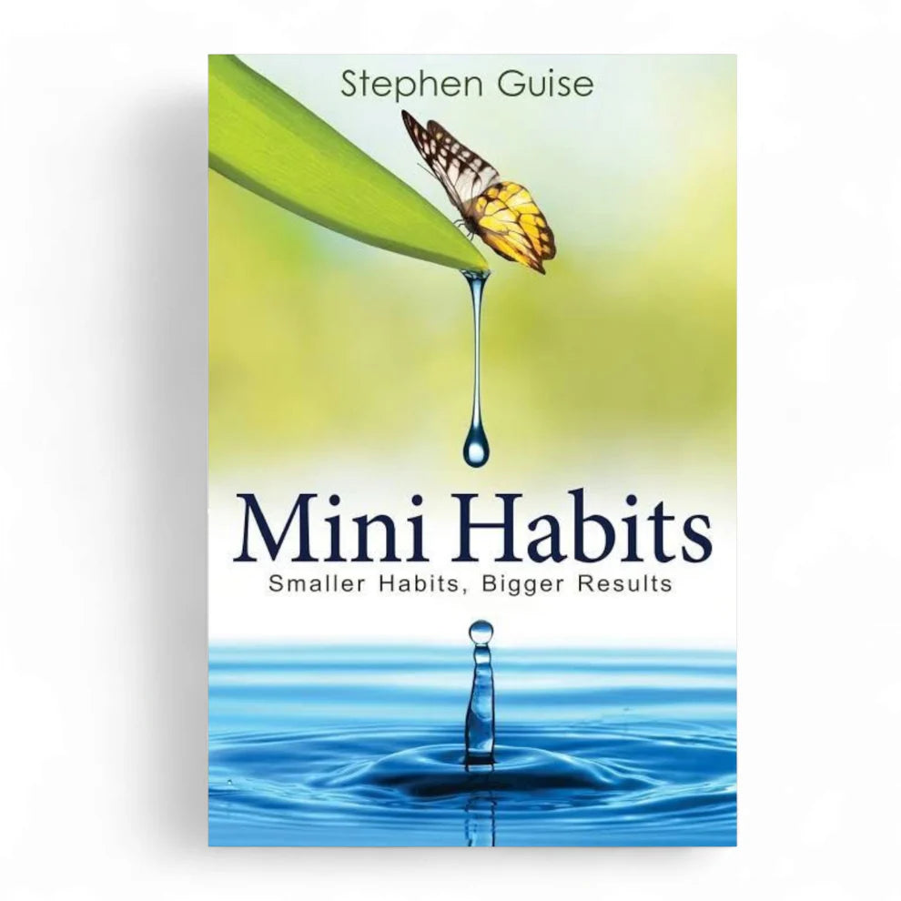 Mini Habits by Stephen Guise