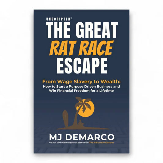 The Great Rat Race Escape by M. J. DeMarco