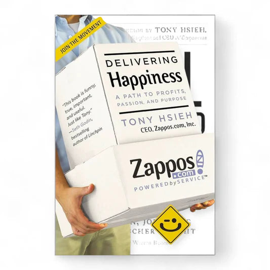 Delivering Happiness: A Path to Profits, Passion, and Purpose