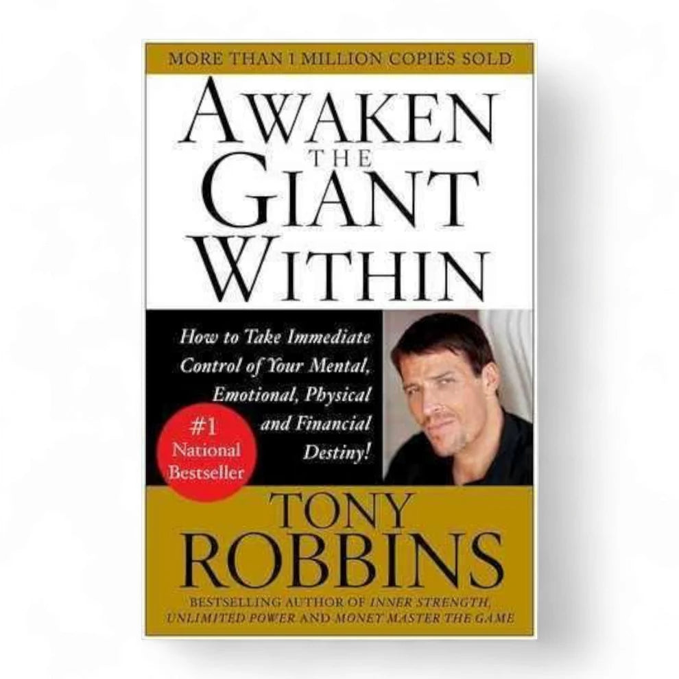Awaken the Giant Within by Tony Robbins