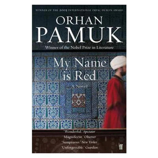My Name Is Red Novel by Orhan Pamuk