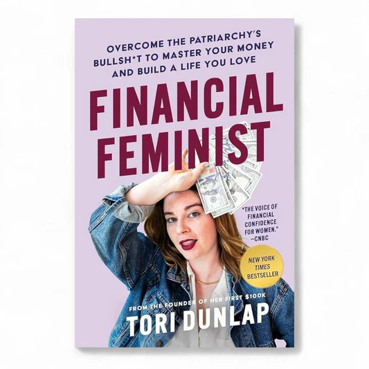 Financial Feminist by Tori Dunlap