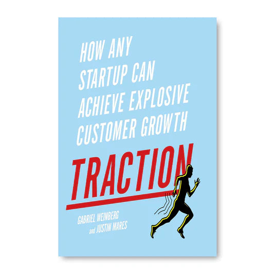 Traction by Gabriel Weinberg