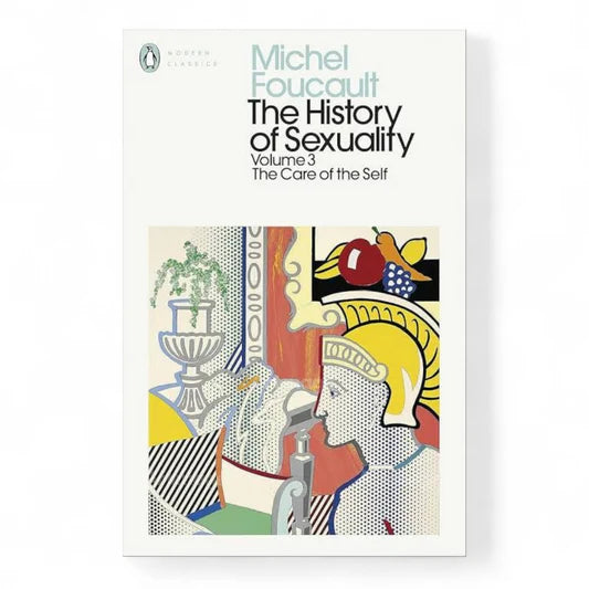 The History of Sexuality Book by Michel Foucault Vol-3