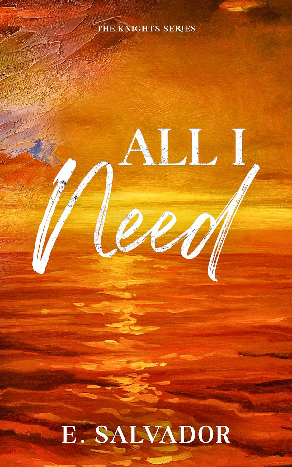 All I Need Book by E Salvador